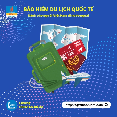 Bảo Hiểm Du Lịch Quốc Tế (Xin Visa Schengen/Toàn Cầu) & Nội Địa - Bảo hiểm PVI Sài Gòn